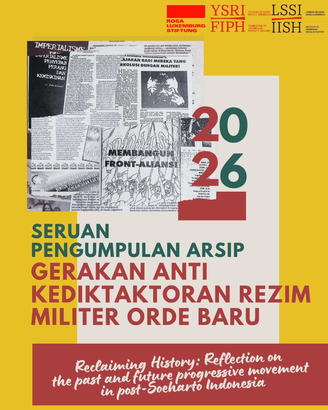 Seruan Pengumpulan Arsip Gerakan Anti Kediktaktoran Rezim Militer Orde Baru